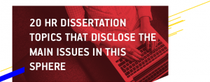 HR Dissertation Topics