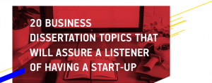 Business Dissertation Topics